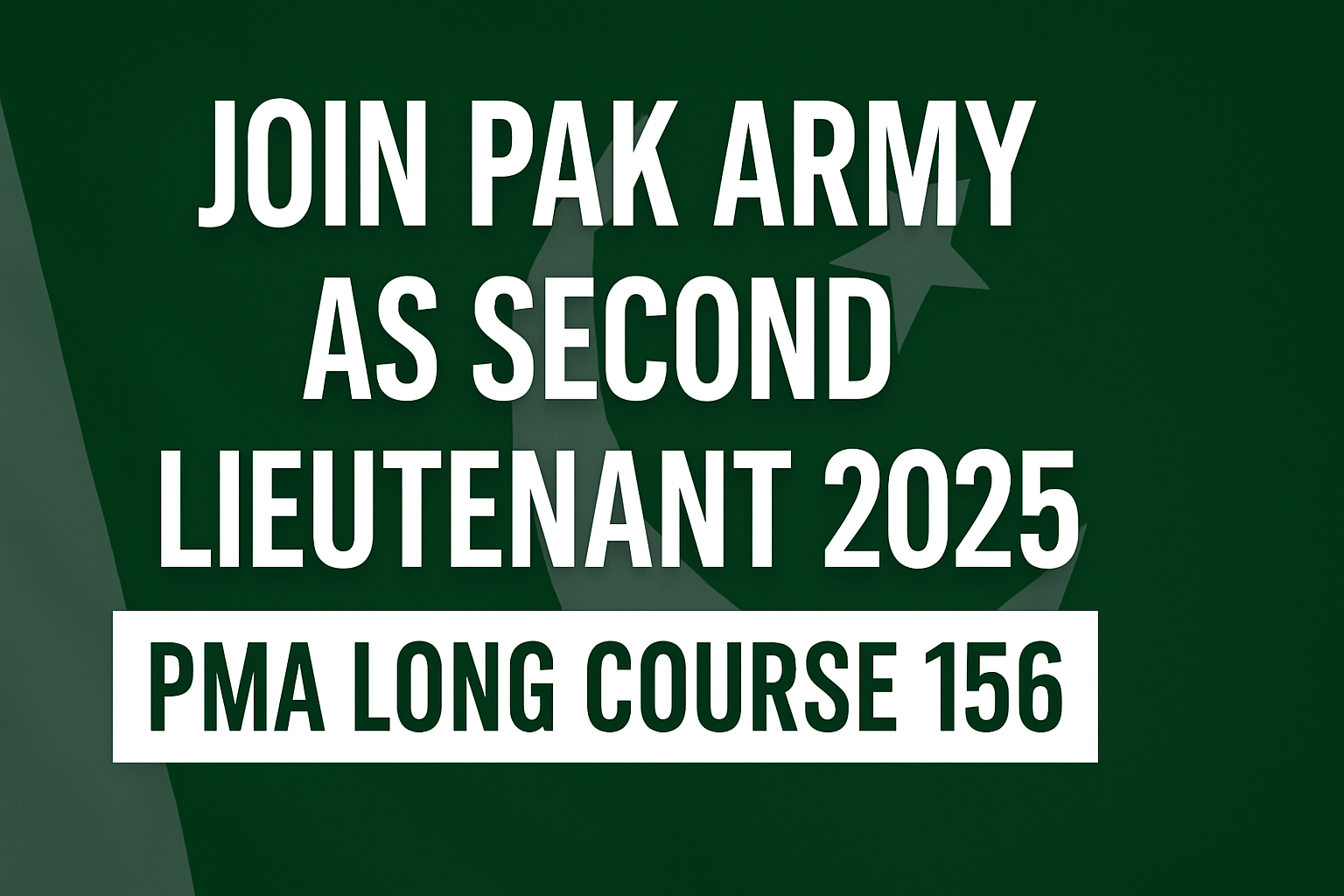 Join Pak Army as Second Lieutenant 2025