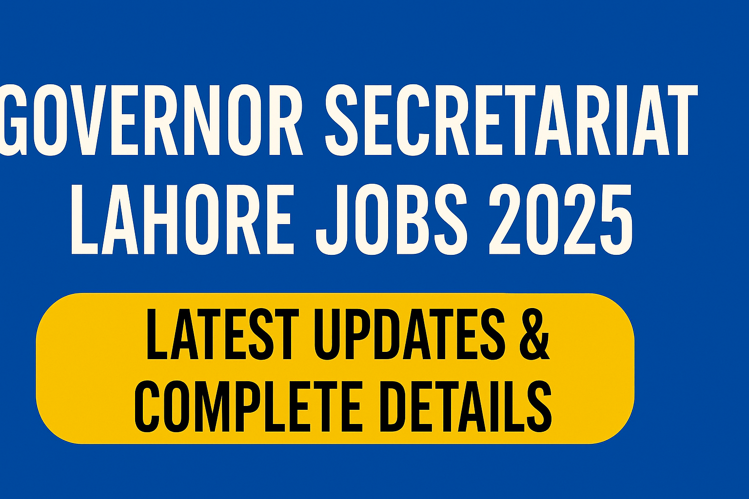 Governor Secretariat Lahore Jobs 2025